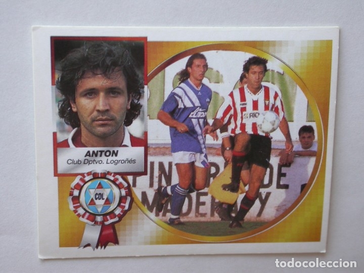 Cromos de f&uacute;tbol: ANTON DEL LOGRO&Ntilde;&Eacute;S DE EDICIONES ESTE 94-95, NUNCA PEGADO - Foto 1
