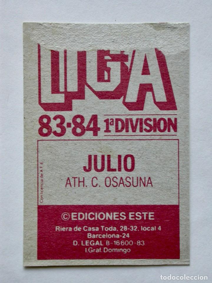 Cromos de f&uacute;tbol: JULIO DEL OSASUNA DE EDICIONES ESTE 83-84, DESPEGADO ( C ) - Foto 2