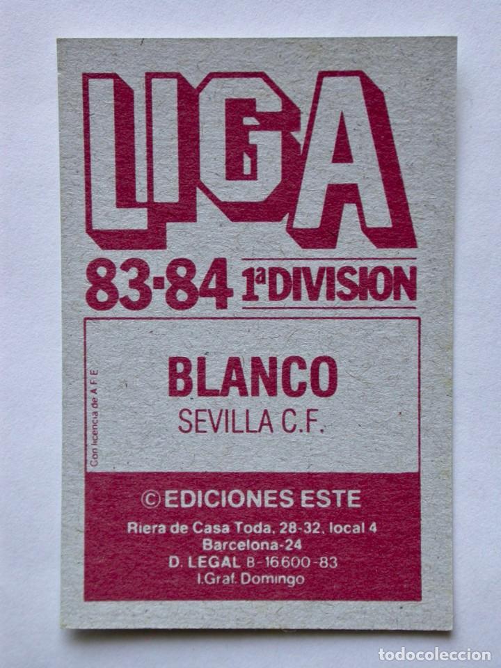 Cromos de f&uacute;tbol: BLANCO DEL SEVILLA DE EDICIONES ESTE 83-84, NUNCA PEGADO ( C ) - Foto 2
