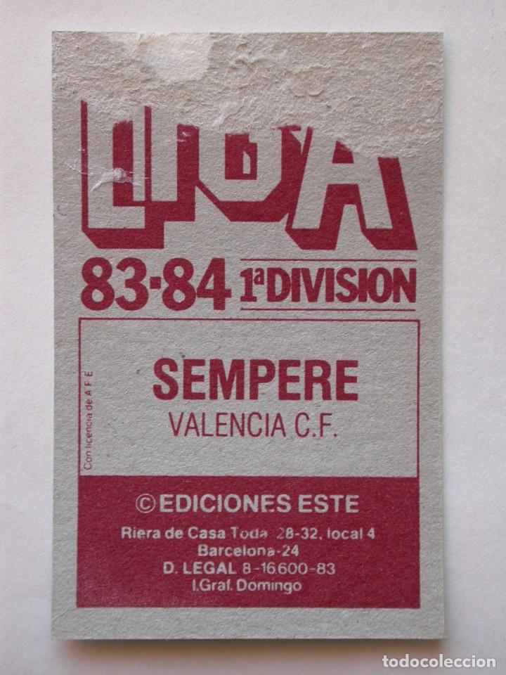 Cromos de f&uacute;tbol: SEMPERE DEL VALENCIA DE EDICIONES ESTE 83-84, DESPEGADO ( C ) - Foto 2