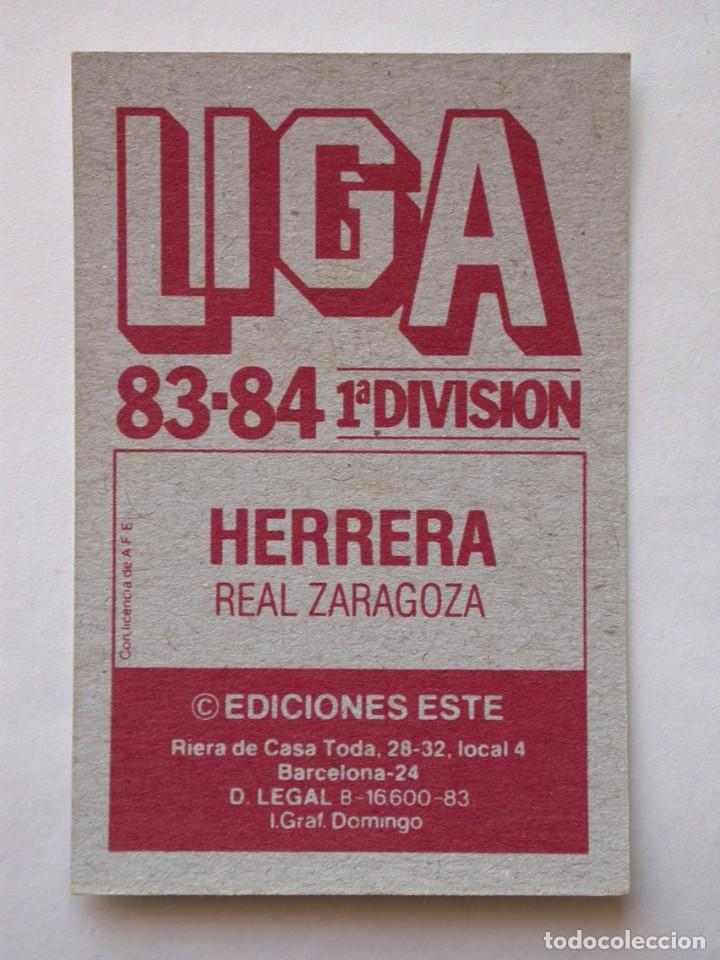 Cromos de f&uacute;tbol: HERRERA DEL ZARAGOZA DE EDICIONES ESTE 83-84, NUNCA PEGADO ( C ) - Foto 2