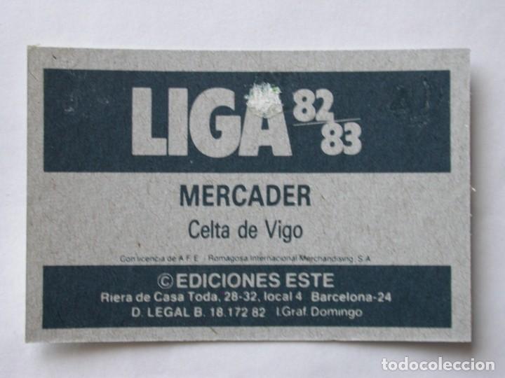 Cromos de f&uacute;tbol: MERCADER DEL CELTA DE EDICIONES ESTE 82-83, DESPEGADO (C) - Foto 2