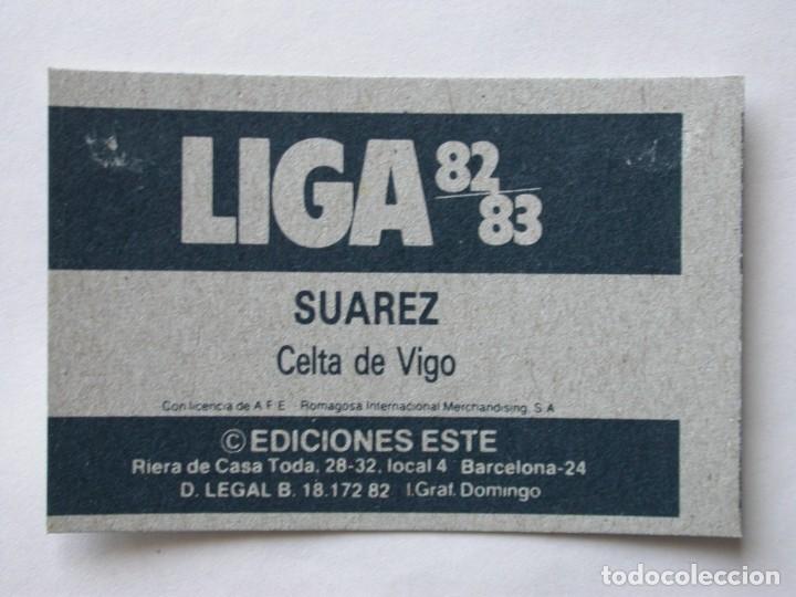 Cromos de f&uacute;tbol: SU&Aacute;REZ DEL CELTA DE EDICIONES ESTE 82-83, DESPEGADO (C) - Foto 2