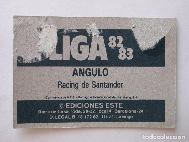 Cromos de f&uacute;tbol: ANGULO DEL RACING DE EDICIONES ESTE 82-83, DESPEGADO (C) - Foto 2
