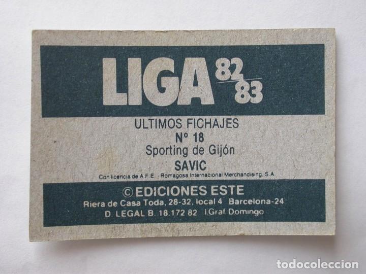Cromos de f&uacute;tbol: SAVIC UF 18 DEL SPORTING DE EDICIONES ESTE 82-83, NUNCA PEGADO (C) - Foto 2