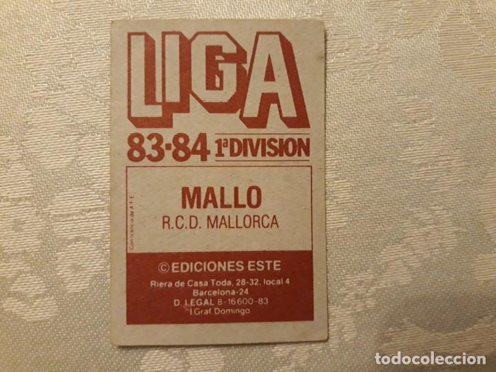 Cromos de f&uacute;tbol: MALLO DEL MALLORCA NUNCA PEGADO DE EDICIONES ESTE 83-84 - Foto 2