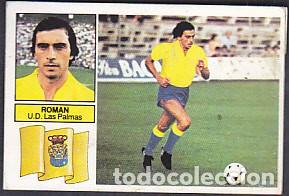 Cromos de Futebol: CROMO FUTBOL COLOCA VERSION ROMAN U.D. LAS PALMAS