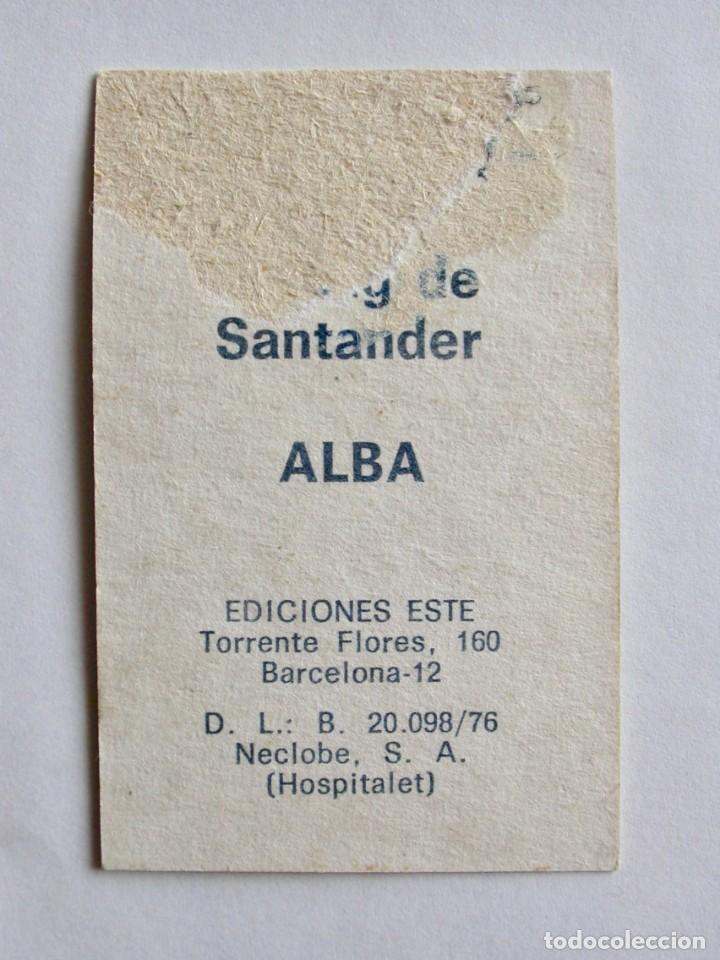 Cromos de f&uacute;tbol: ALBA DEL RACING DE EDICIONES ESTE 76-77, DESPEGADO - Foto 2