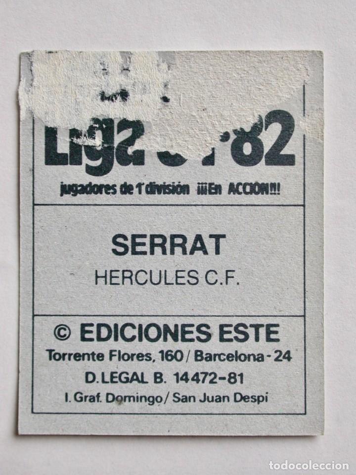 Cromos de f&uacute;tbol: SERRAT DEL H&Eacute;RCULES DE EDICIONES ESTE 81-82, DESPEGADO - Foto 2