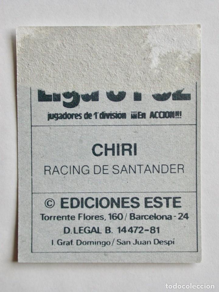 Cromos de f&uacute;tbol: CHIRI DEL RACING DE EDICIONES ESTE 81-82, DESPEGADO - Foto 2