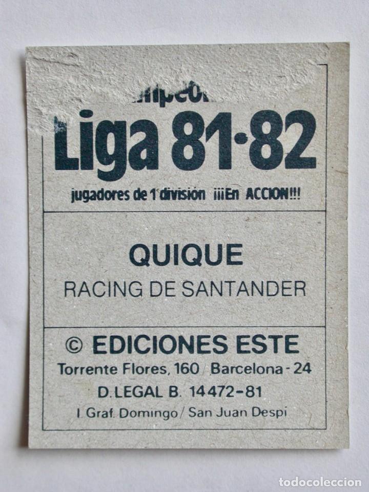Cromos de f&uacute;tbol: QUIQUE DEL RACING DE EDICIONES ESTE 81-82, DESPEGADO - Foto 2