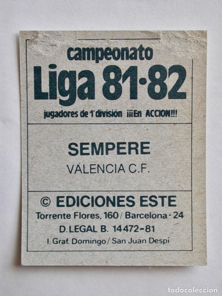 Cromos de f&uacute;tbol: SEMPERE DEL VALENCIA DE EDICIONES ESTE 81-82, DESPEGADO - Foto 2
