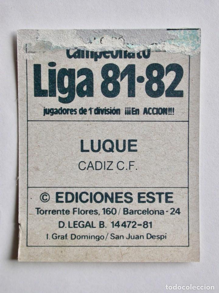 Cromos de f&uacute;tbol: LUQUE DEL C&Aacute;DIZ DE EDICIONES ESTE 81-82, DESPEGADO (C) - Foto 2