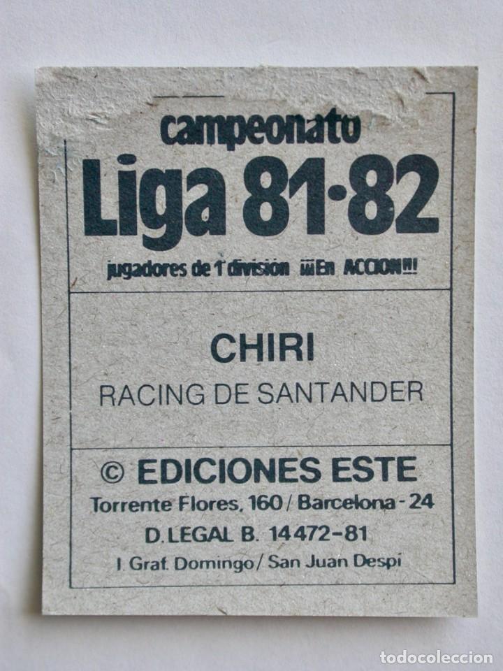 Cromos de f&uacute;tbol: CHIRI DEL RACING DE EDICIONES ESTE 81-82, DESPEGADO (C) - Foto 2
