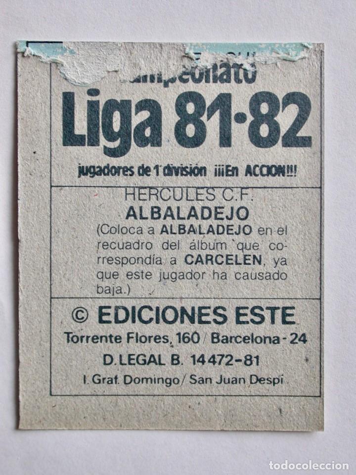 Cromos de f&uacute;tbol: ALBALADEJO COLOCA DEL H&Eacute;RCULES DE EDICIONES ESTE 81-82, DESPEGADO (C) - Foto 2