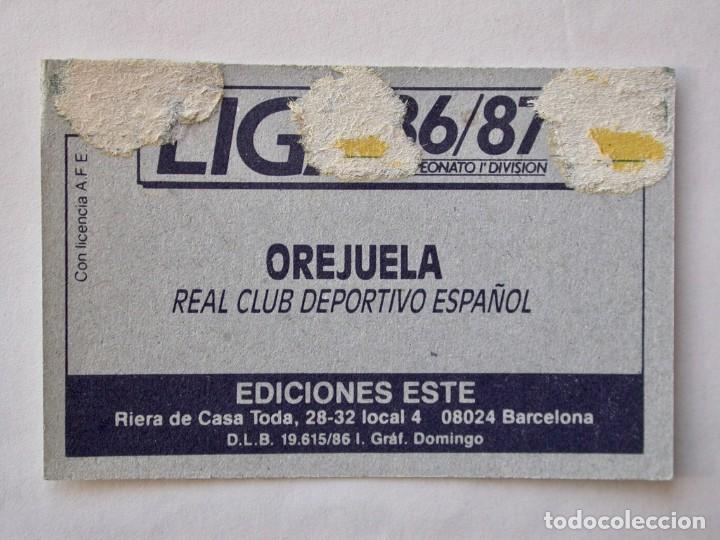 Cromos de f&uacute;tbol: OREJUELA DEL ESPA&Ntilde;OL DE EDICIONES ESTE 86-87, DESPEGADO - Foto 2
