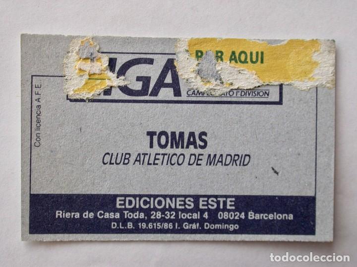 Cromos de f&uacute;tbol: TOM&Aacute;S DEL AT. MADRID DE EDICIONES ESTE 86-87, DESPEGADO - Foto 2