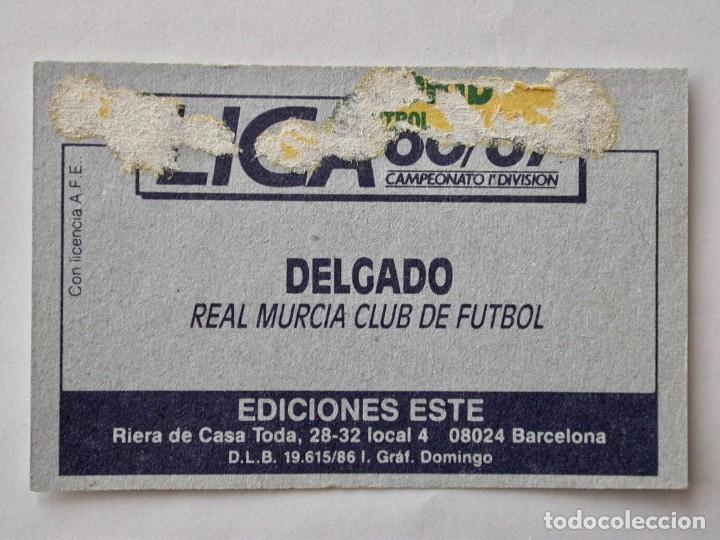 Cromos de f&uacute;tbol: DELGADO DEL MURCIA DE EDICIONES ESTE 86-87, DESPEGADO - Foto 2
