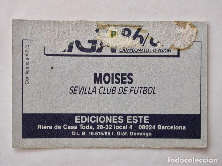 Cromos de f&uacute;tbol: MOIS&Eacute;S DEL SEVILLA DE EDICIONES ESTE 86-87, DESPEGADO - Foto 2