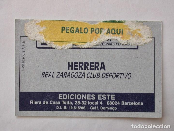 Cromos de f&uacute;tbol: HERRERA DEL ZARAGOZA DE EDICIONES ESTE 86-87, DESPEGADO - Foto 2