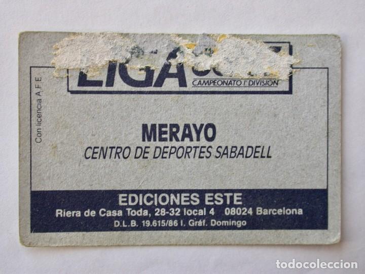 Cromos de f&uacute;tbol: MERAYO DEL SABADELL DE EDICIONES ESTE 86-87, DESPEGADO - Foto 2