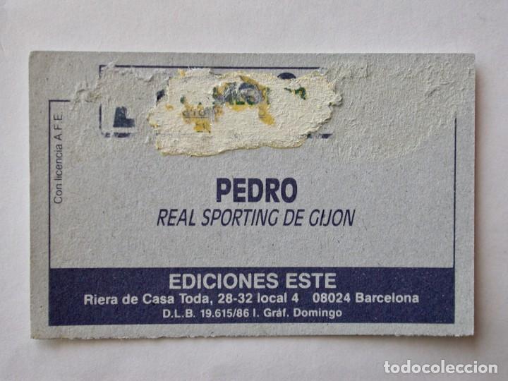 Cromos de f&uacute;tbol: PEDRO DEL SPORTING DE EDICIONES ESTE 86-87, DESPEGADO (C) - Foto 2