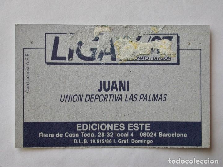 Cromos de f&uacute;tbol: JUANI DE LAS PALMAS DE EDICIONES ESTE 86-87, DESPEGADO (C) - Foto 2