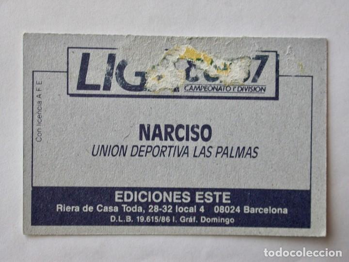 Cromos de f&uacute;tbol: NARCISO DE LAS PALMAS DE EDICIONES ESTE 86-87, DESPEGADO (C) - Foto 2