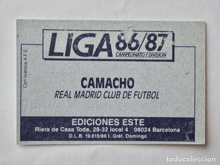 Cromos de f&uacute;tbol: CAMACHO DEL R. MADRID DE EDICIONES ESTE 86-87, DESPEGADO (C) - Foto 2