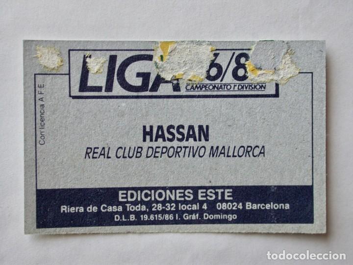 Cromos de f&uacute;tbol: HASSAN DEL MALLORCA DE EDICIONES ESTE 86-87, DESPEGADO (C) - Foto 2