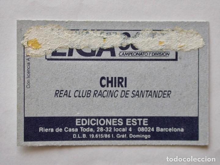 Cromos de f&uacute;tbol: CHIRI DEL RACING DE EDICIONES ESTE 86-87, DESPEGADO (C) - Foto 2