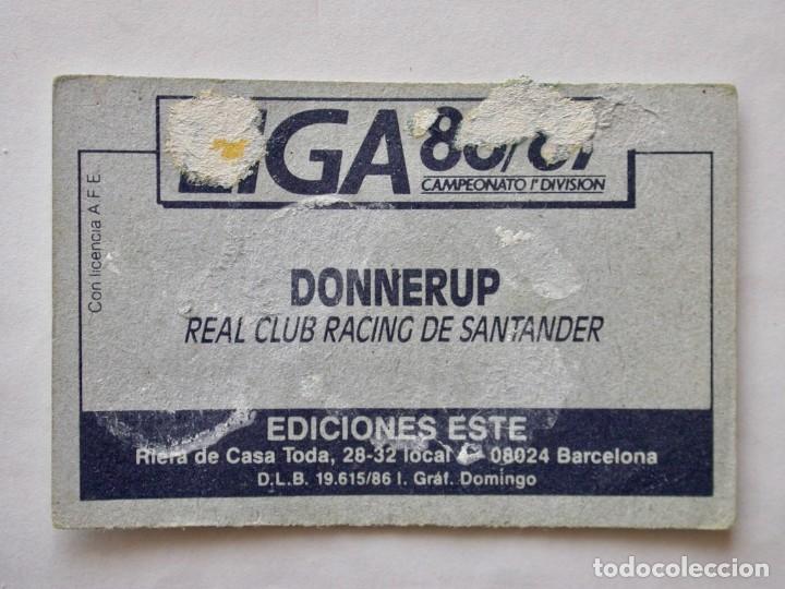 Cromos de f&uacute;tbol: DONNERUP DEL RACING DE EDICIONES ESTE 86-87, DESPEGADO (C) - Foto 2