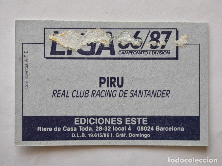 Cromos de f&uacute;tbol: PIRU DEL RACING DE EDICIONES ESTE 86-87, DESPEGADO (C) - Foto 2