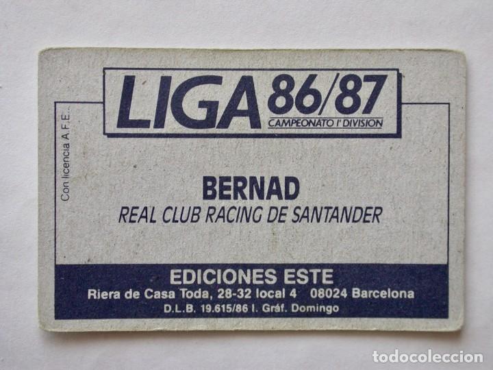 Cromos de f&uacute;tbol: BERNAD DEL RACING DE EDICIONES ESTE 86-87, NUNCA PEGADO (C) - Foto 2