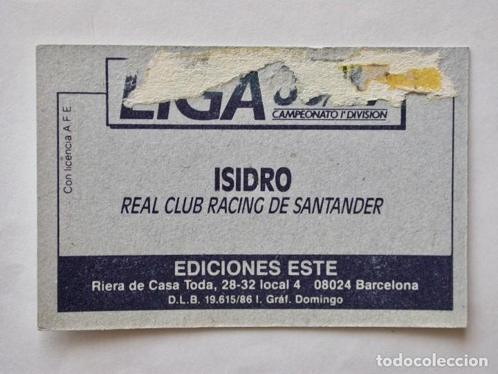 Cromos de f&uacute;tbol: ISIDRO DEL RACING DE EDICIONES ESTE 86-87, DESPEGADO (C) - Foto 2