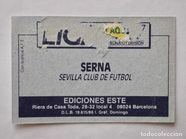 Cromos de f&uacute;tbol: SERNA DEL SEVILLA DE EDICIONES ESTE 86-87, DESPEGADO (C) - Foto 2