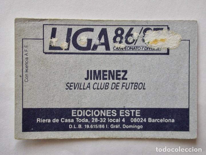 Cromos de f&uacute;tbol: JIM&Eacute;NEZ DEL SEVILLA DE EDICIONES ESTE 86-87, DESPEGADO (C) - Foto 2