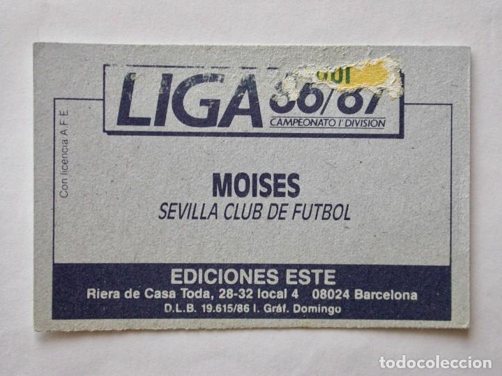 Cromos de f&uacute;tbol: MOIS&Eacute;S DEL SEVILLA DE EDICIONES ESTE 86-87, DESPEGADO (C) - Foto 2