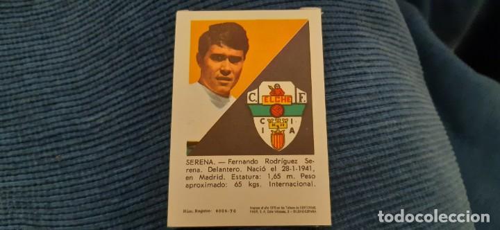 Cromos de f&uacute;tbol: 70 71 FHER ELCHE SERENA - Foto 1