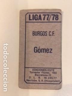 Cromos de f&uacute;tbol: ESTE 77-78 GOMEZ NUNCA PEGADO - Foto 2