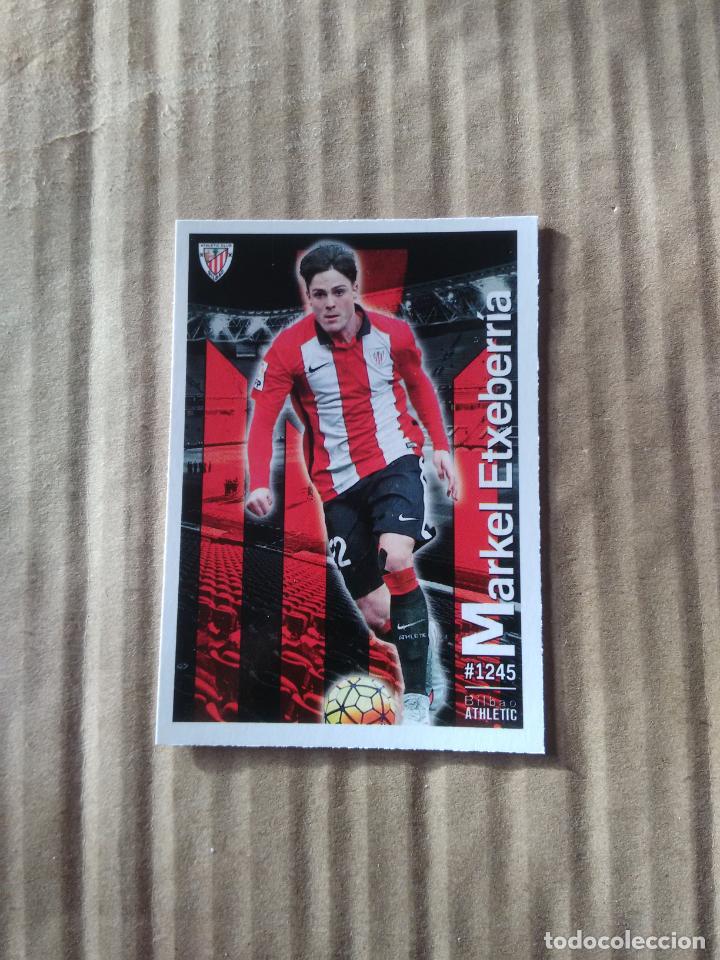 Cromos de Futebol: 1245 MARKEL ETXEBERRIA ATHLETIC UH &Uacute;LTIMA HORA CROMO FICHAS LIGA 15-16 MUNDICROMO 2015-2016 PLATINUM