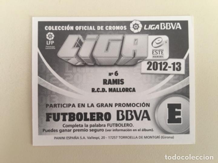 Cromos de f&uacute;tbol: Este 12-13 Ramis Baja nunca pegado - Foto 2