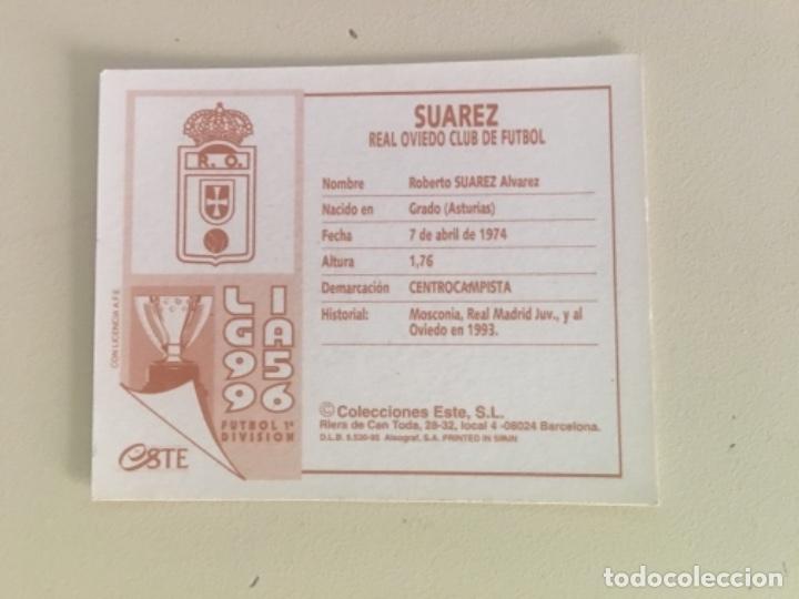Cromos de f&uacute;tbol: Este 96-96 Su&aacute;rez nunca pegado - Foto 2