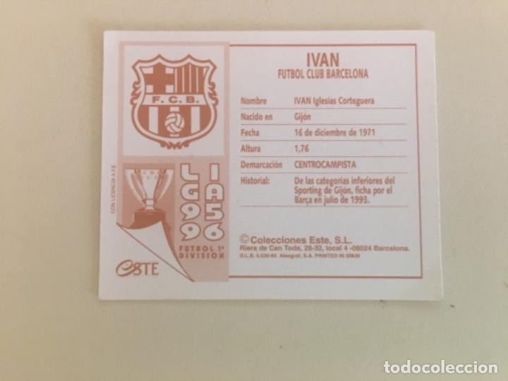 Cromos de f&uacute;tbol: Este 95-96 Ivan nunca pegado - Foto 2