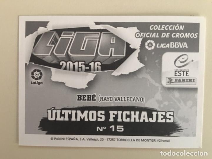 Cromos de f&uacute;tbol: Este 15-16 Beb&eacute; nunca pegado - Foto 2