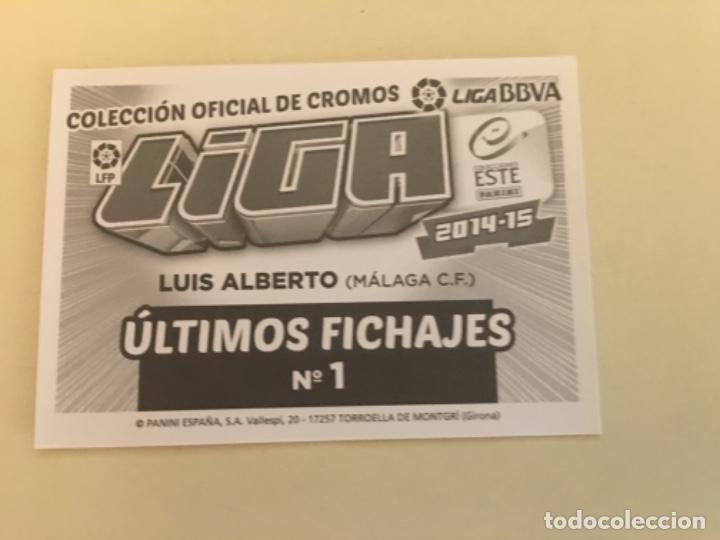 Cromos de f&uacute;tbol: Este 14-15 Luis Alberto nunca pegado - Foto 2