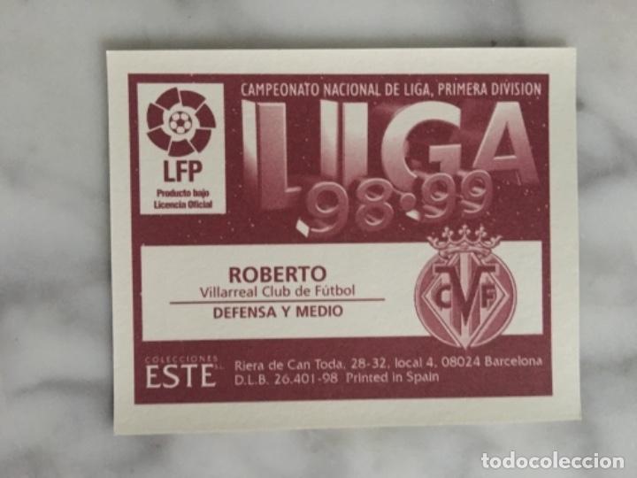 Cromos de f&uacute;tbol: Este 98-99 Roberto nunca pegado - Foto 2