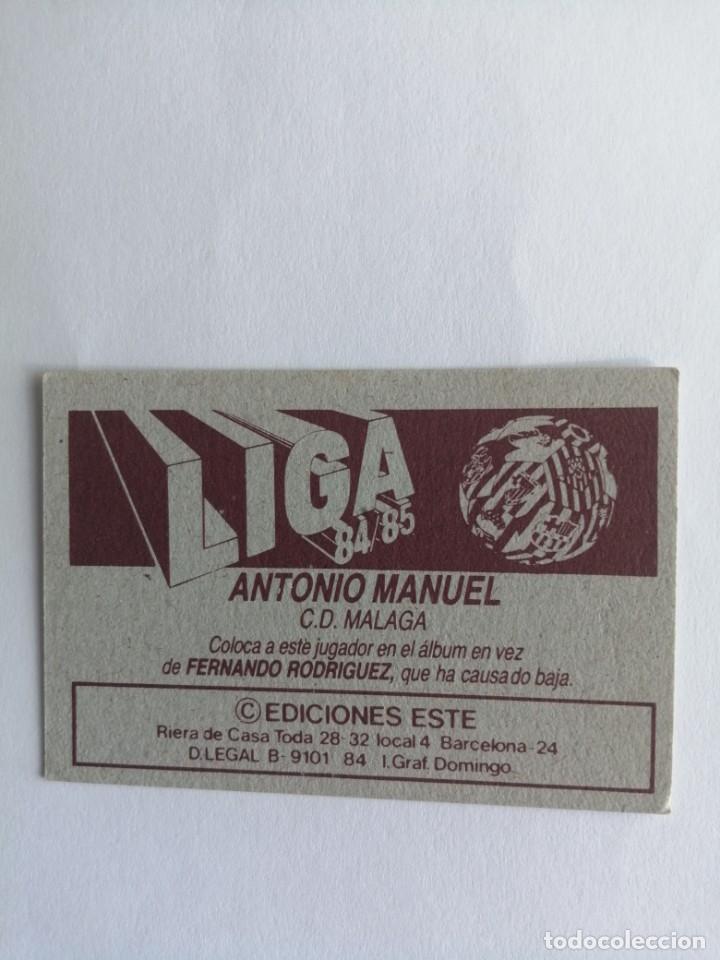 Cromos de f&uacute;tbol: Este 84 85 Antonio Manuel coloca del malaga - nunca pegado - Foto 2