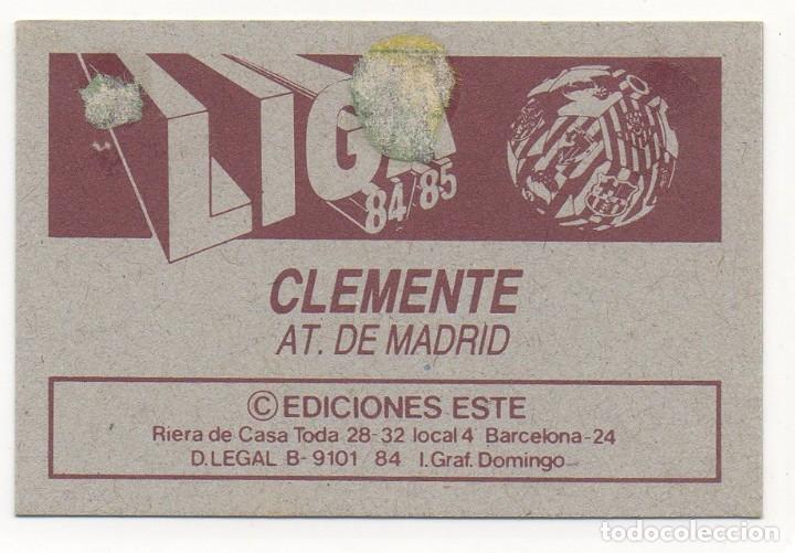 Cromos de f&uacute;tbol: ESTE 84-85 CLEMENTE RECUPERADO - Foto 2