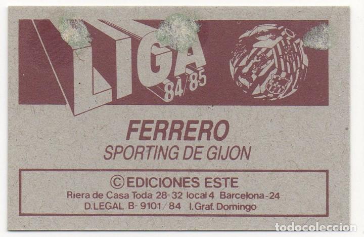 Cromos de f&uacute;tbol: ESTE 84-85 FERRERO RECUPERADO - Foto 2